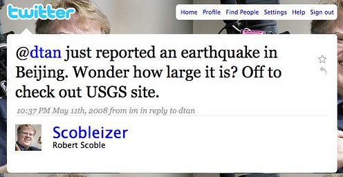 Robert Scoble's Earthquake Tweet