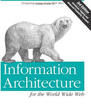 Information+architecture+for+the+world+wide+web